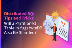 Difference Between Partitioning And Sharding In YugabyteDB