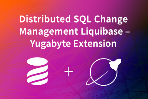 Distributed SQL Change Management With Liquibase And YugabyteDB On GKE ...