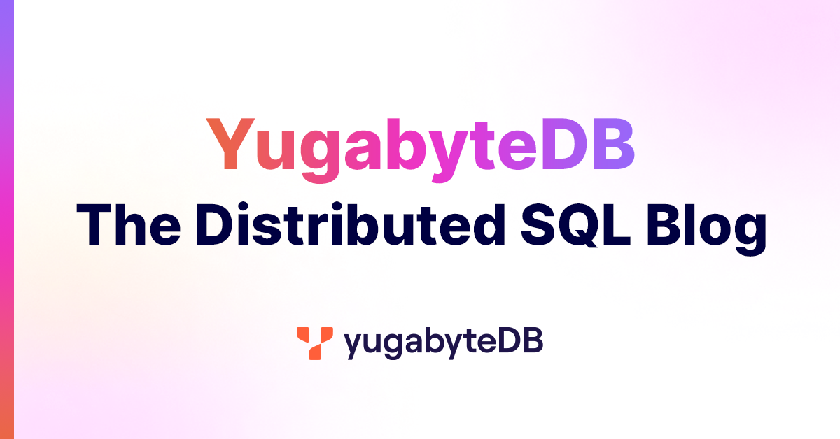 The Distributed SQL Blog