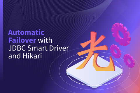 Automatic Failover With JDBC Smart Driver and Hikari